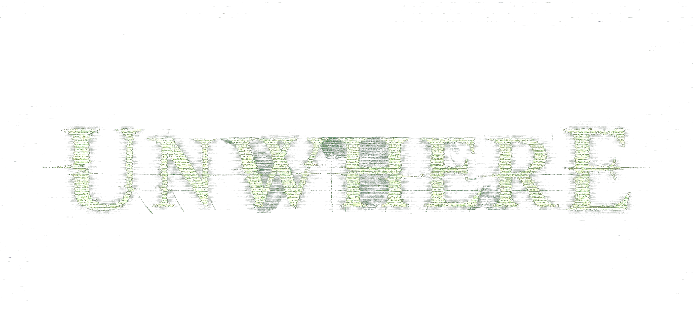 UNWHERE